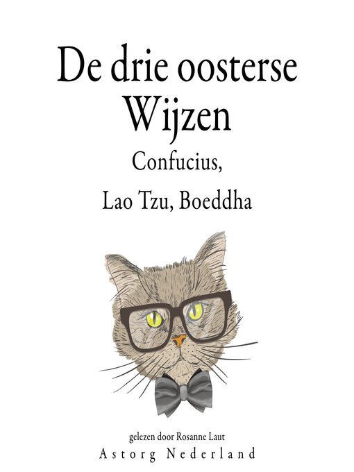 Title details for De Drie Chinese Wijzen, Confucius, Lao Tzu, Boeddha... by Multiple Authors - Available